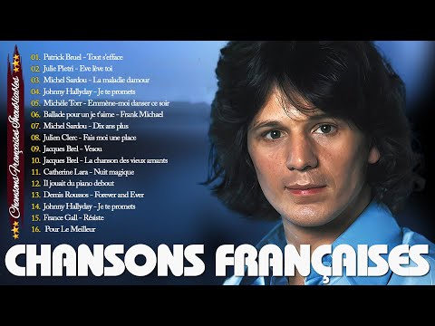 Top 100 Chansons Françaises Inoubliables ✨ Les Légendes de la Musique Française