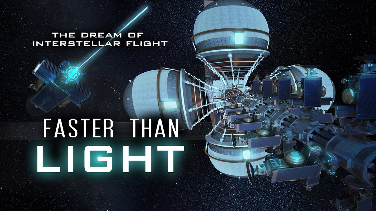FASTER THAN LIGHT: The Dream of Interstellar Flight 4k