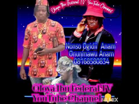 Nonso.   Ogidi...    Umu Igbo Iwe Ego na Iwem