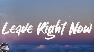 Will Young - Leave Right Now (Lyrics)