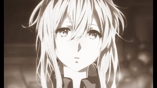 Violet Evergarden ///// I’ll Count the Days『AMV』