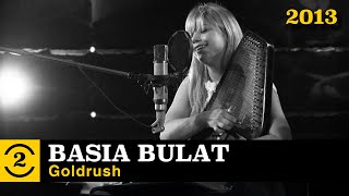 Basia Bulat - Goldrush (Live on 2 Meter Sessions, 2013)
