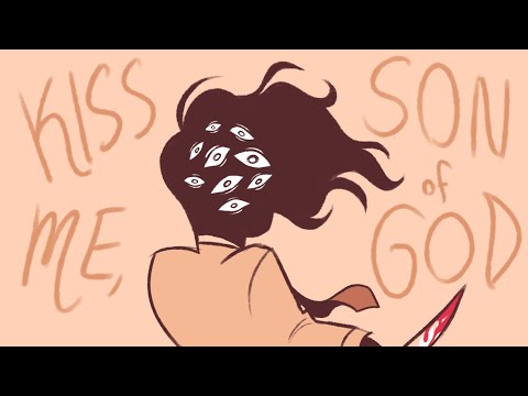 Kiss Me, Son of God (Magnus Archives Animatic)