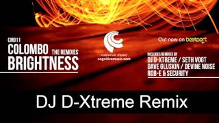 Colombo - Brightness (DJ D-Xtreme Remix) 