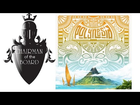 Polynesia Review - Chairman of the Board