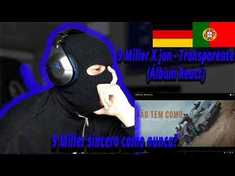 9 Miller X jon - Transparente (Álbum React) I Filho de Emigrantes reage a Rap álbuns portugueses #4