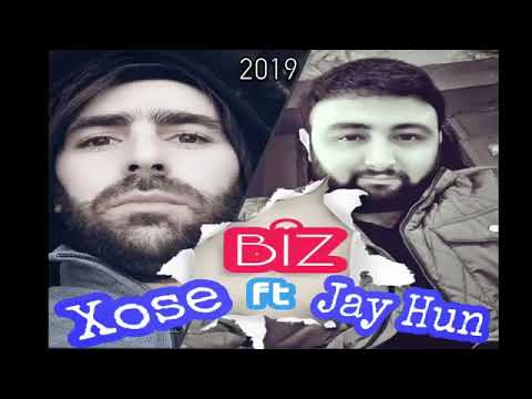 XOSE ft Jay hun -Biz