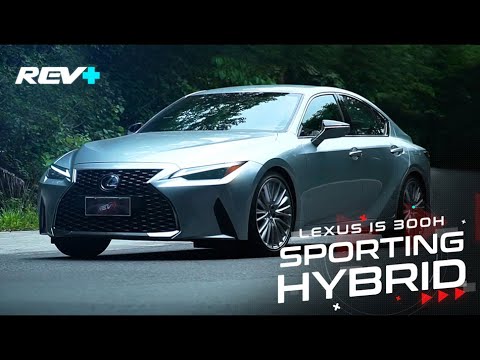 Rev Reviews: 2021 Lexus IS 300h Premier