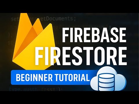 Firebase Firestore Beginner Tutorial | Cloud Firestore (2025) | Firebase part 2