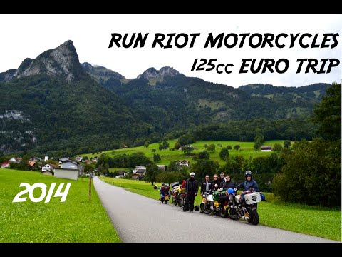 125cc Europe road trip 2014 Run Riot motorcycles.