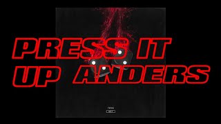 anders - Press It Up (Audio)