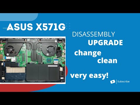 ASUS X571G Disassembly|Upgrade Ram & SSD|Clean cooling Fan|Change battery.