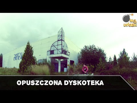 Opuszczona Dyskoteka 🔥💣 BOMBING Urbex 💣