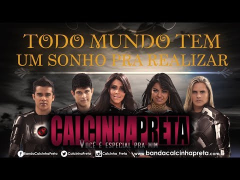 Todo Mundo Tem Um Sonho Pra Realizar - Calcinha Preta 2014