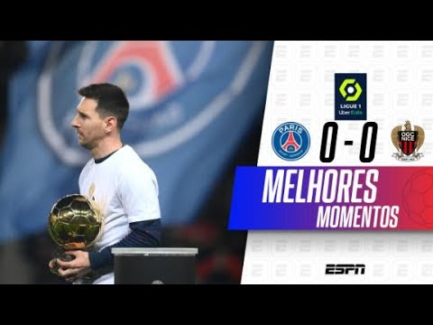 PSG E NICE EMPATAM SEM GOLS EM NOITE DE HOMENAGENS A MESSI | MELHORES MOMENTOS | CAMPEONATO FRANCÊS