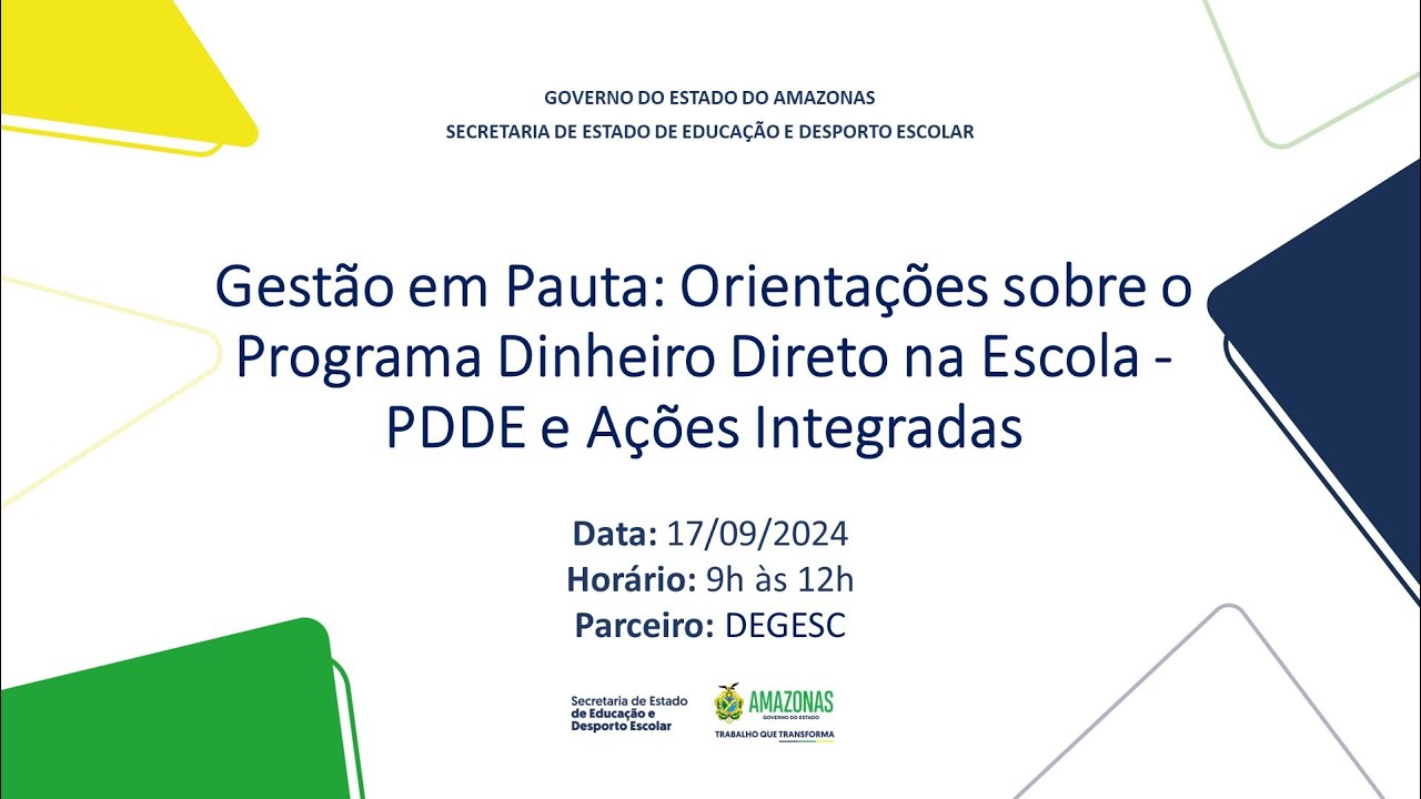 Evento: Gestão em Pauta: Orientações sobre o -  PDDE e Ações Integradas