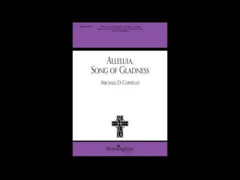 Alleluia, Song of Gladness - Michael D. Costello - scrolling score