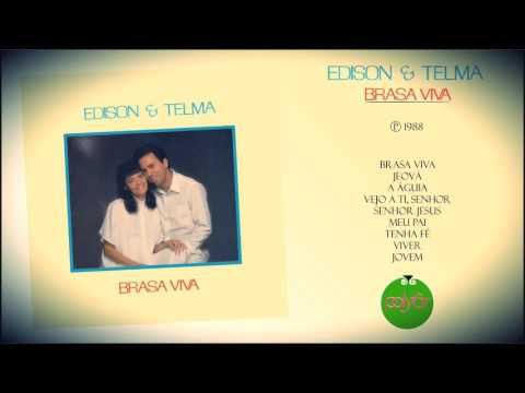 Edison e Telma - Brasa Viva (LP Completo) - 1988