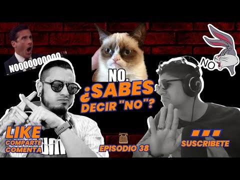 EL DESAFIO DE DECIR NO - Llámame el Jueves Ep. 38