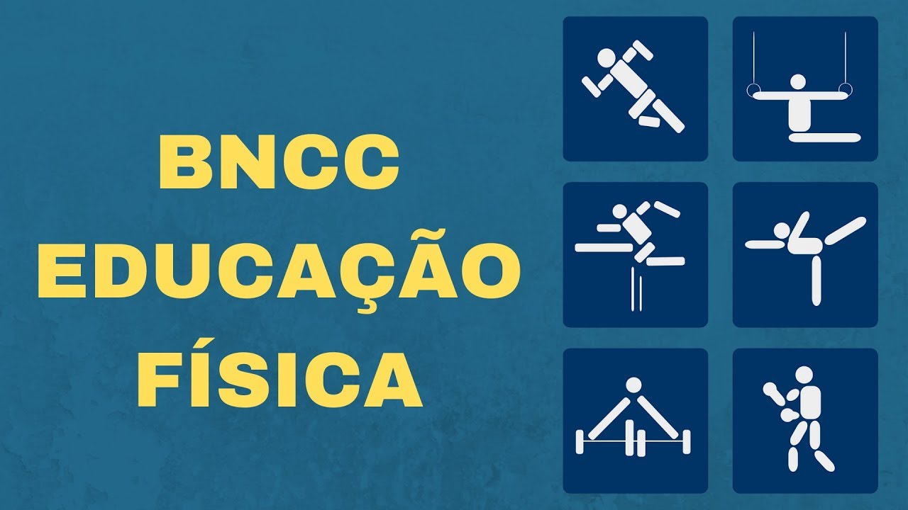 BNCC EDUCAÇÃO FÍSICA: CONCEITOS BÁSICOS