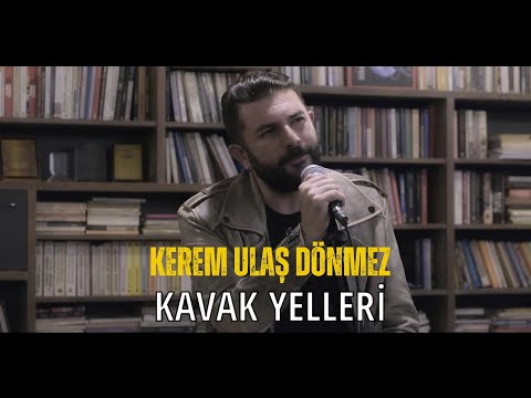 Kavak Yelleri (Akustik) - Kerem Ulaş Dönmez