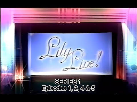 Lily Live!  - Series 1 Episodes 1,2,4 & 5