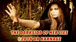 Dr Karnage - THE DARKSIDE OF HER LIES (PROMO LYRIC VIDEO)