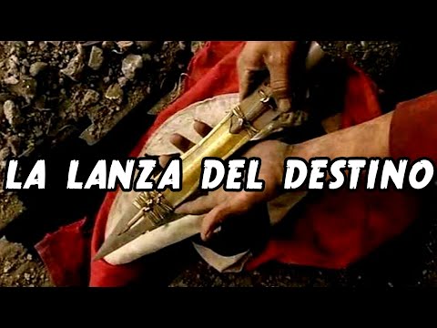 LA LANZA DEL DESTINO