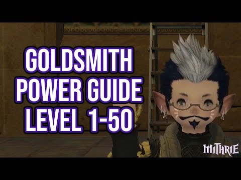 FFXIV 2.57 0614 Goldsmith 1-50 (Powerlevel Guide)