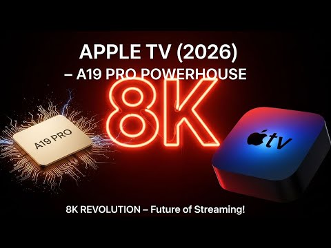 Apple TV 4K 2026 LEAKED! A19 Chip, 8K Support & Price EXPOSED