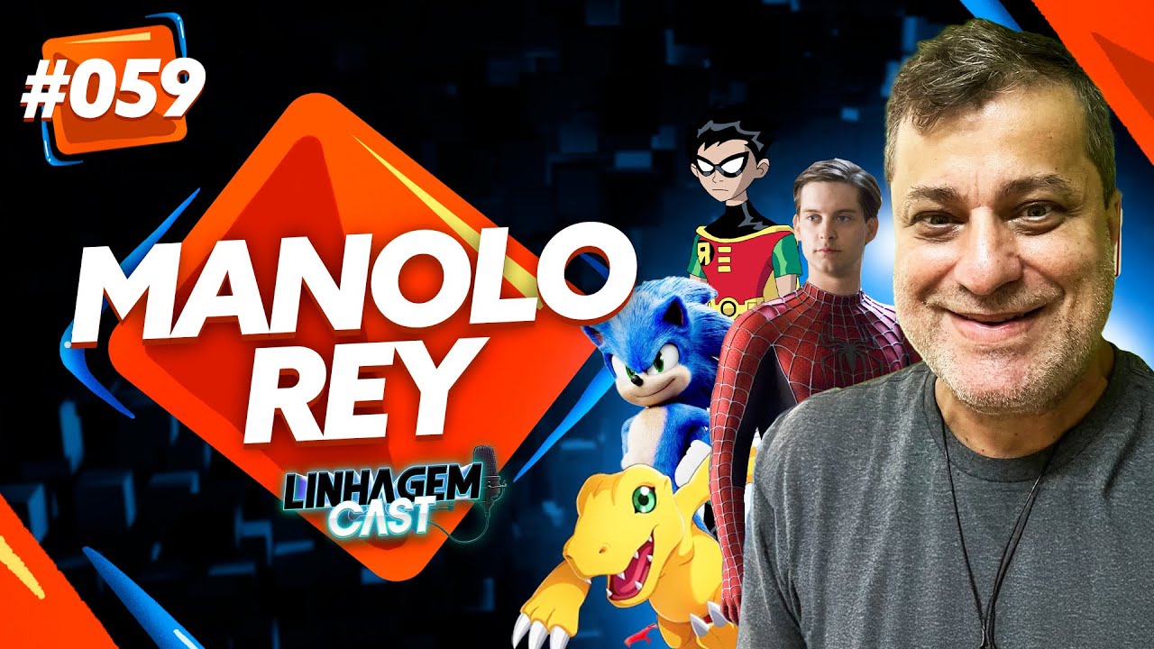 ENTREVISTA COM MANOLO REY | LINHAGEM CAST #59
