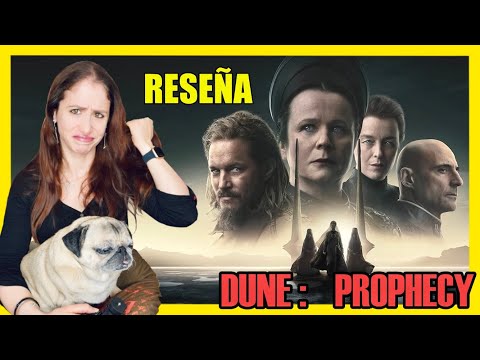 Dune| *Reseña* De Dune Prophecy