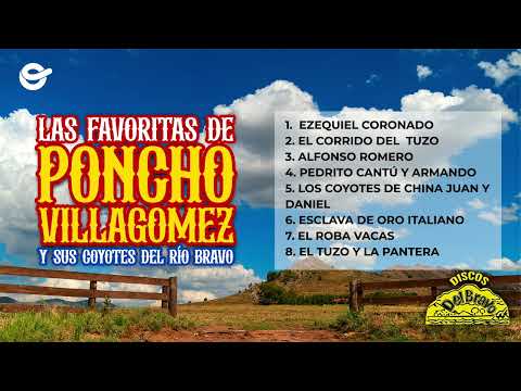 Las Favoritas de Poncho Villagomez y Sus Coyotes del Rio Bravo (Mix 2024)