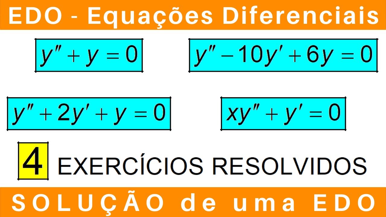 EDO: EQUAÇÕES DIFERENCIAIS ✴️ SOLUÇÃO de uma EDO #exercícios