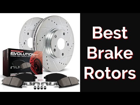 Best Brake Rotors - Brake Rotors Brand Reviews 2018-2019