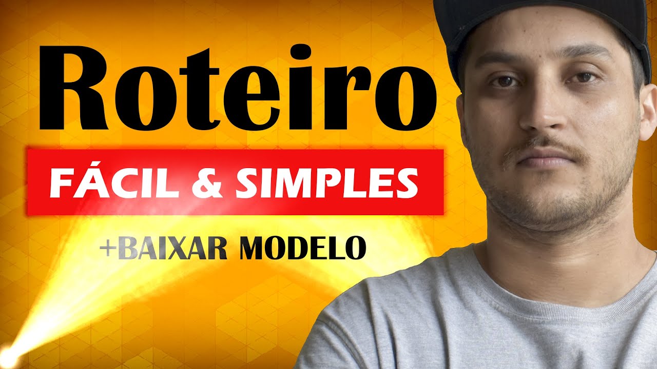 ROTEIRO FÁCIL -  BAIXAR MODELO/FÓRMULA DE ROTEIRO
