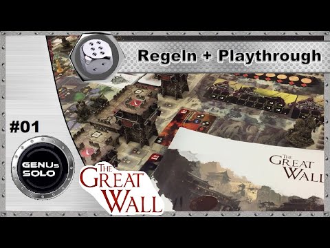 The Great Wall - Solo mit Erweiterungen - S01E01 - Playthrough - Setup/Regeln - deutsch