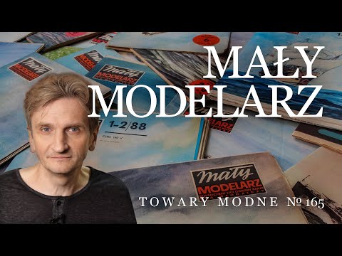 Mały Modelarz and other modellers' magazines from the Polish People's Republic [TOWARY MODNE 165]