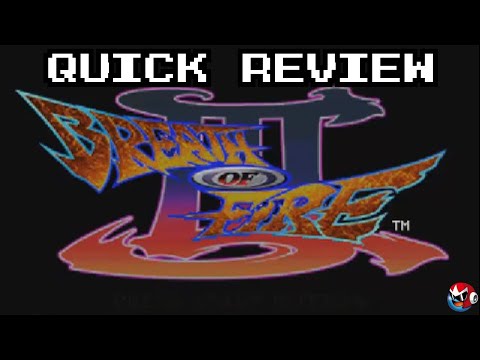 Breath of Fire 3 - Quick Review