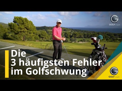 Die 3 häufigsten Fehler im Golfschwung