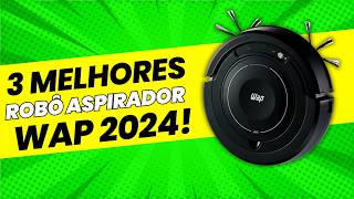 Comparativo: Qual o Melhor Robô Aspirador WAP para a Sua Casa? Descubra Agora!