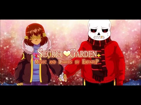【Undertale】 Secret Garden 【Original Song】