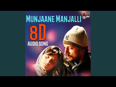 Munjaane Manjalli 8D Audio Song