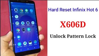 Hard Reset Infinix Hot 6  – Unlock Pattern Lock