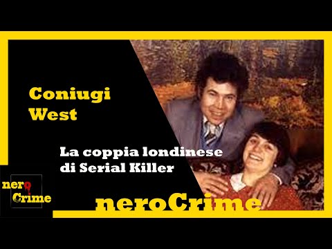 La storia dei coniugi West i serial killer britannici