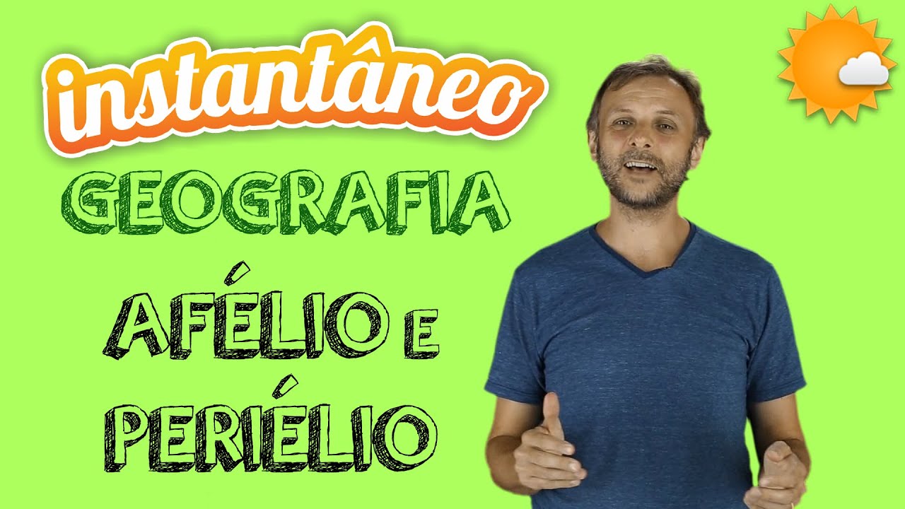 Afélio e Periélio - Geografia - Artur Bergelt - Instantâneo