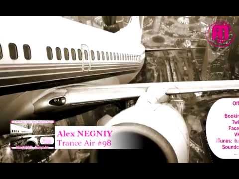 OUT NOW : Alex NEGNIY - Trance Air - Edition #98