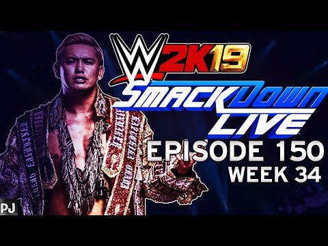 WWE 2K19 UNIVERSE MODE (EPISODE 150-WEEK 34) SMACKDOWN LIVE - FAMILY AT WAR