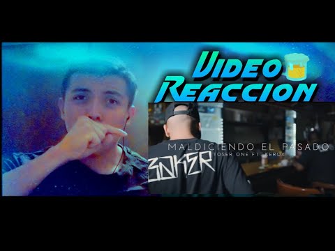 Toser One ft. Kerox - Maldiciendo El Pasado 🍻💔😞 (video reacción)