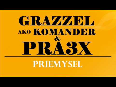 Grazzel & Pra3x - Priemysel